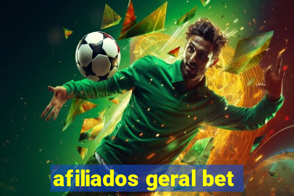 afiliados geral bet